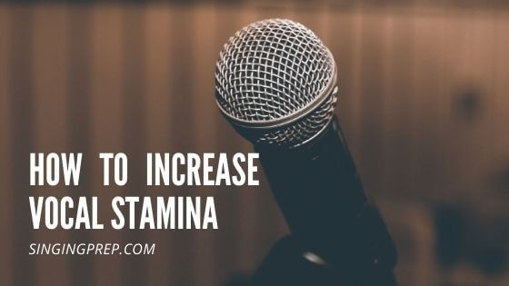 How to increase vocal stamina featured