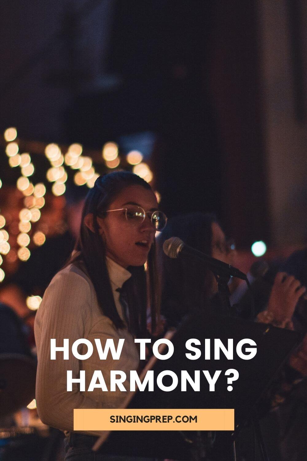 How to sing harmony pin