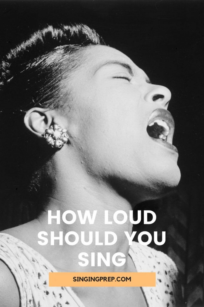 How loud should you sing