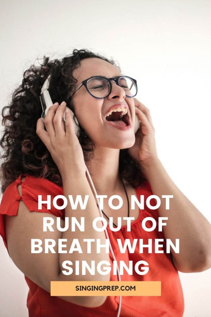 How to not run out of breath when singing
