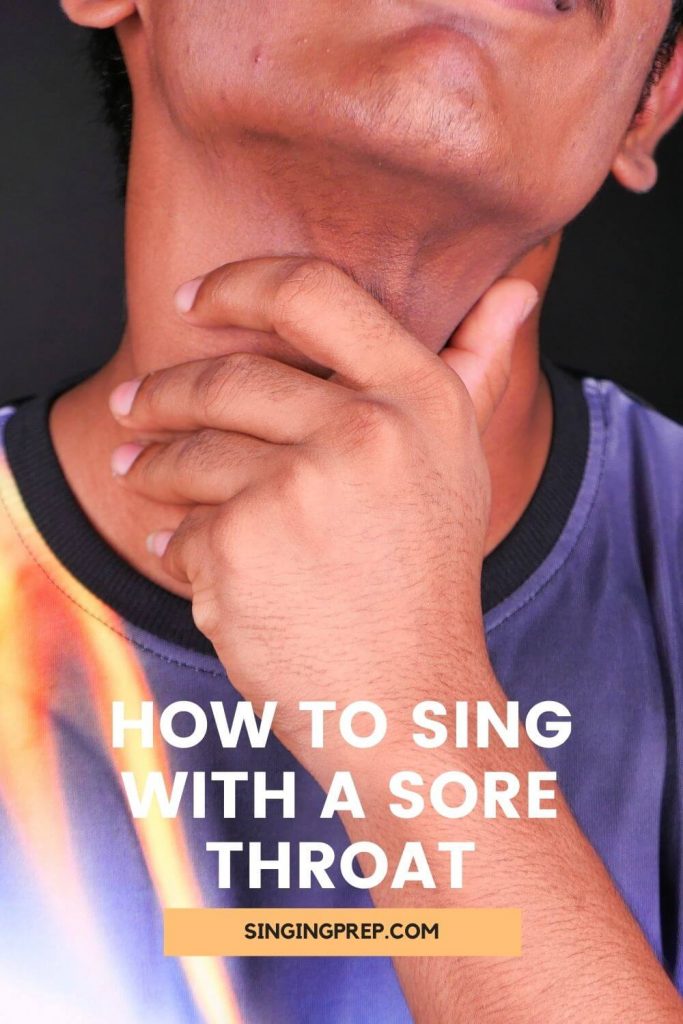 How to sing with a sore throat