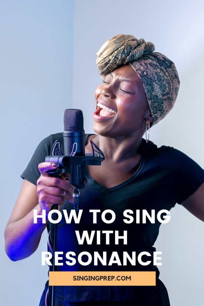 How To Sing With Resonance