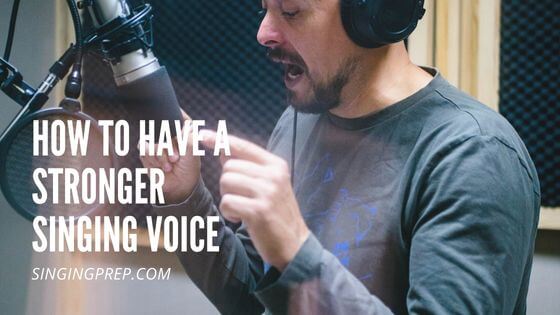 How to have a stronger singing voice featured